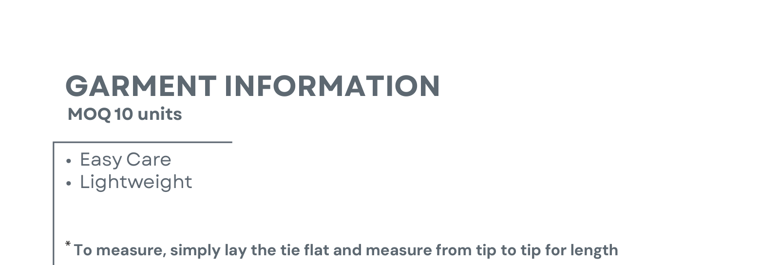 Sublimated Tie garment information